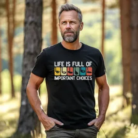 Important Golf Choices Graphic T-Shirt or Sweatshirt