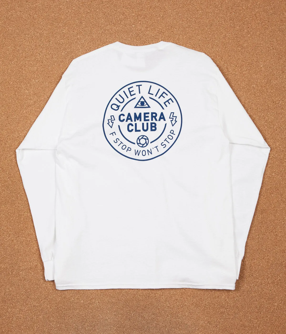 The Quiet Life Won't Stop Long Sleeve T-Shirt - White